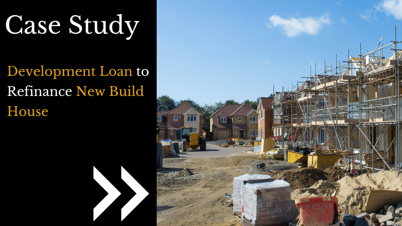 development exit finance helped clients refinance a £1.6m new build project under tight deadlines